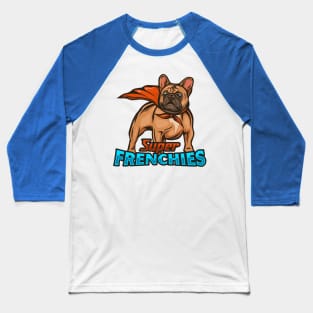 Super Frenchies Baseball T-Shirt